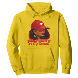 Black History Is My Valentine Hoodie Melanin Pride Valentines Day Gift TS12 Daisy Print Your Wear
