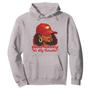 Black History Is My Valentine Hoodie Melanin Pride Valentines Day Gift TS12 Ice Gray Print Your Wear