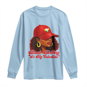 Black History Is My Valentine Long Sleeve Shirt Melanin Pride Valentines Day Gift TS12 Light Blue Print Your Wear