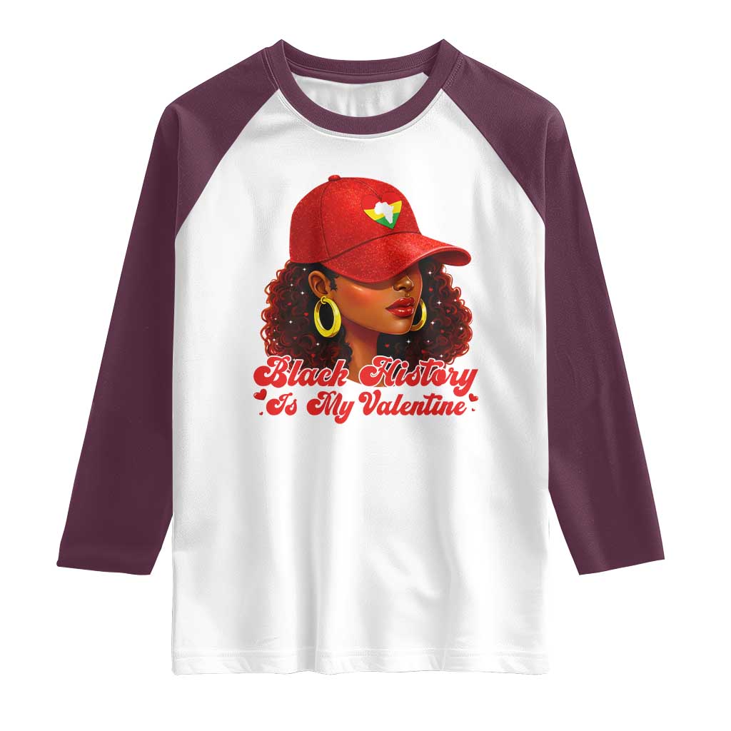 Black History Is My Valentine Raglan Shirt Melanin Pride Valentines Day Gift TS12 White Maroon Print Your Wear