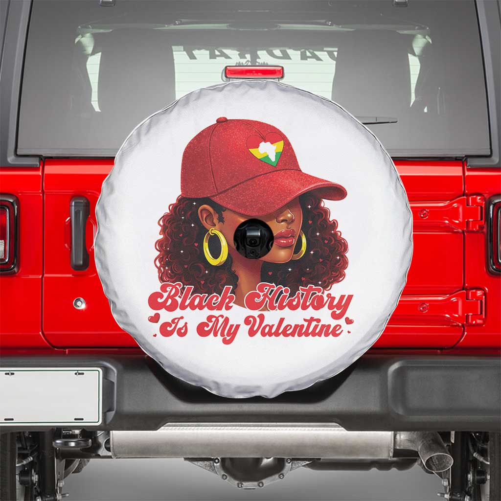Black History Is My Valentine Spare Tire Cover Melanin Pride Valentines Day Gift TS12 White Print Your Wear