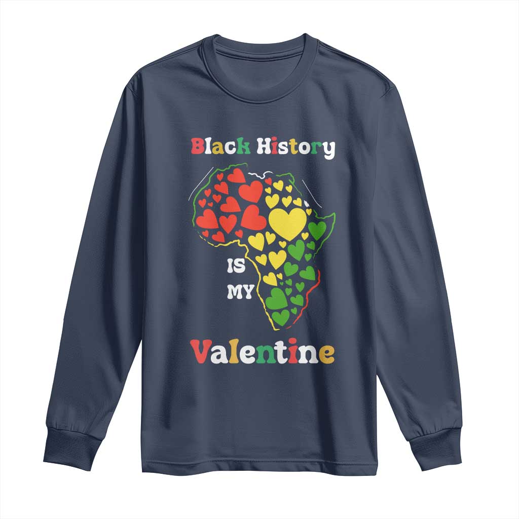 Melanin Queen Black History Month Long Sleeve Shirt Is My Valentine TS12 Navy Print Your Wear