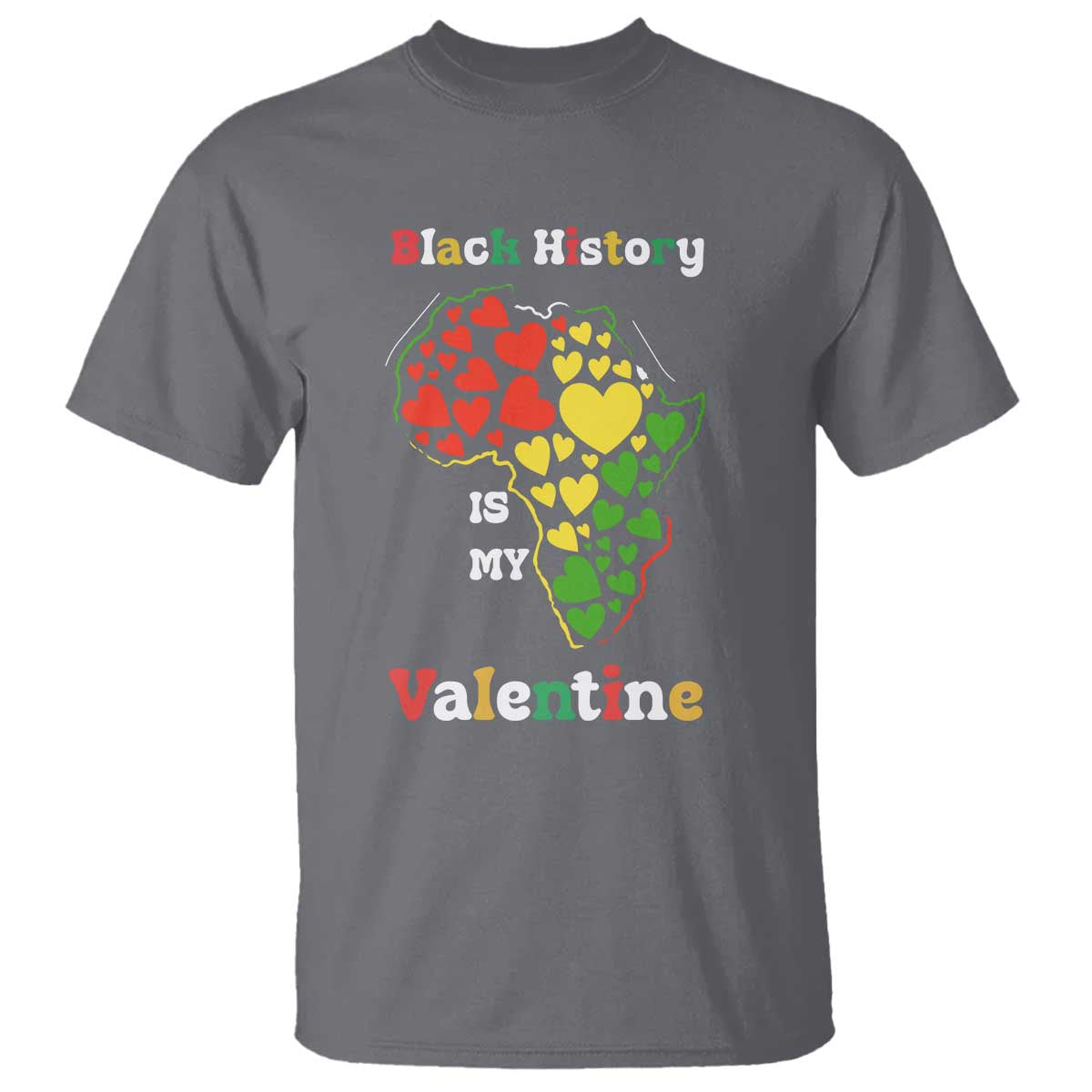Melanin Queen Black History Month T Shirt Is My Valentine TS12 Charcoal Print Your Wear