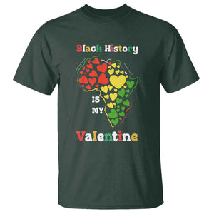 Melanin Queen Black History Month T Shirt Is My Valentine TS12 Dark Forest Green Print Your Wear