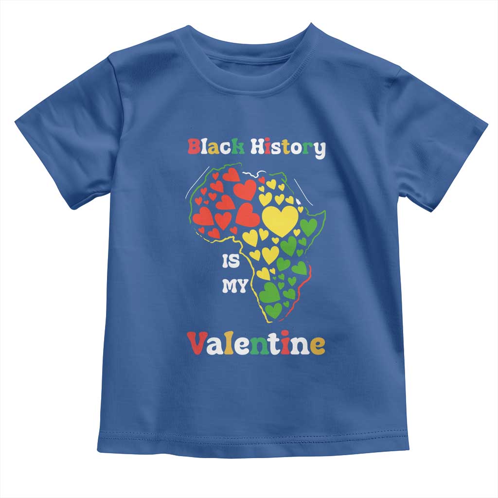 Melanin Queen Black History Month Toddler T Shirt Is My Valentine TS12 Royal Blue Print Your Wear