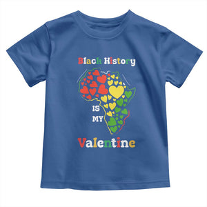 Melanin Queen Black History Month Toddler T Shirt Is My Valentine TS12 Royal Blue Print Your Wear