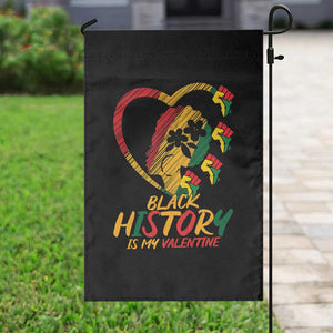 Black History Is My Valentine Garden Flag Gift For Melanin Queen TS12 Print Your Wear