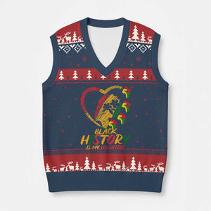 Black History Is My Valentine V-Neck Knit Sweater Vest Gift For Melanin Queen TS12 Navy Red Print Your Wear