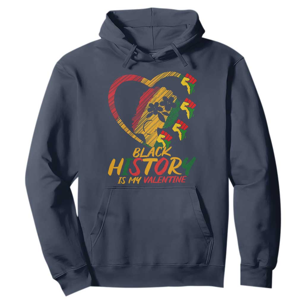 Black History Is My Valentine Hoodie Gift For Melanin Queen TS12 Navy Print Your Wear