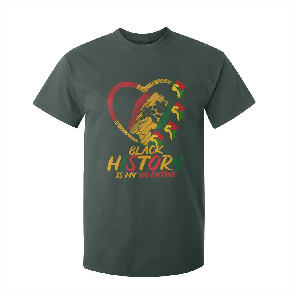 Black History Is My Valentine T Shirt For Kid Gift For Melanin Queen TS12 Dark Forest Green Print Your Wear
