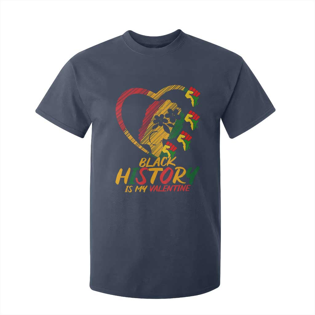 Black History Is My Valentine T Shirt For Kid Gift For Melanin Queen TS12 Navy Print Your Wear