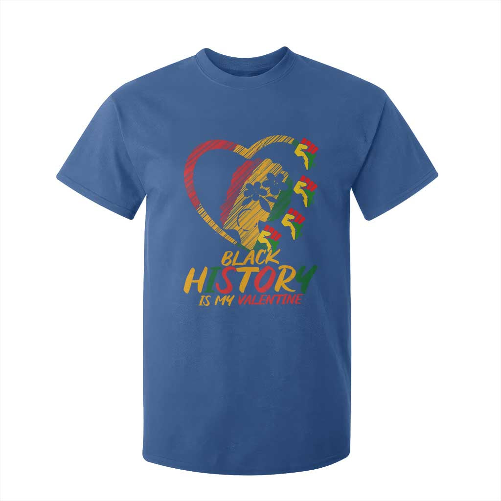 Black History Is My Valentine T Shirt For Kid Gift For Melanin Queen TS12 Royal Blue Print Your Wear
