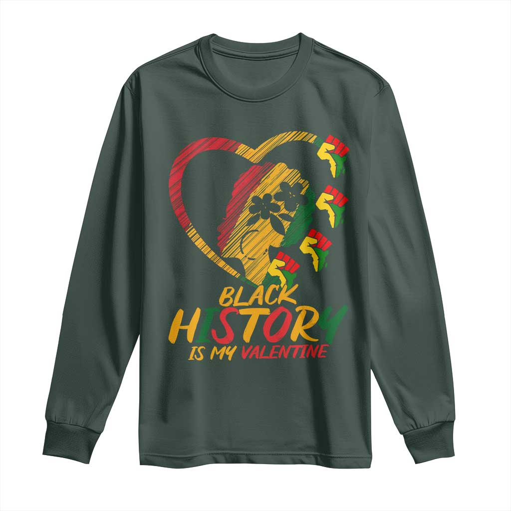 Black History Is My Valentine Long Sleeve Shirt Gift For Melanin Queen TS12 Dark Forest Green Print Your Wear
