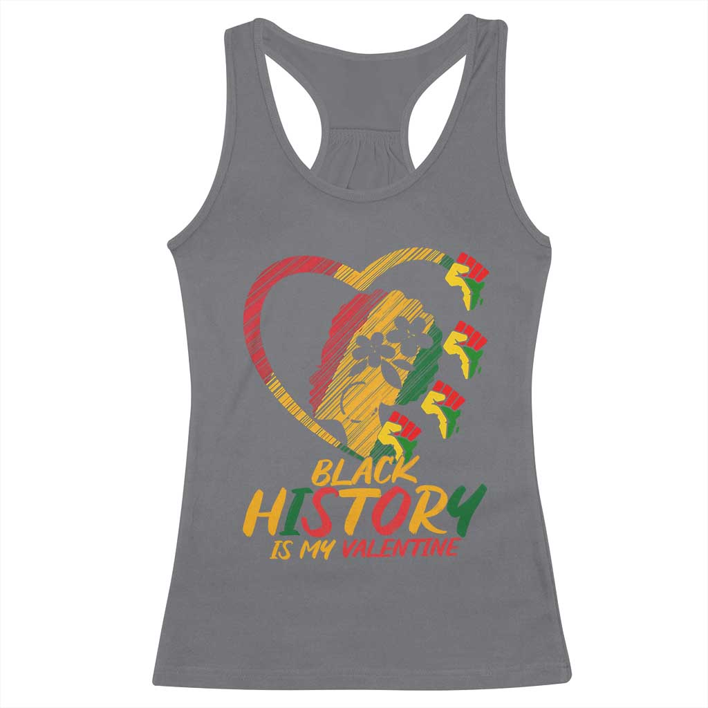 Black History Is My Valentine Racerback Tank Top Gift For Melanin Queen TS12 Charcoal Print Your Wear