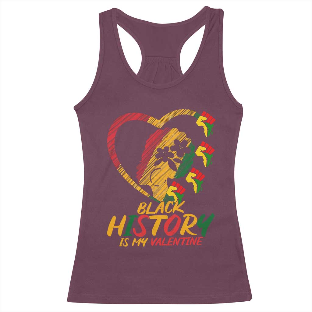 Black History Is My Valentine Racerback Tank Top Gift For Melanin Queen TS12 Maroon Print Your Wear