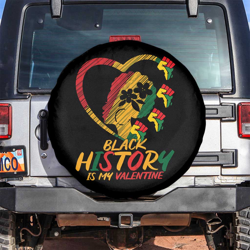 Black History Is My Valentine Spare Tire Cover Gift For Melanin Queen TS12 No hole Black Print Your Wear