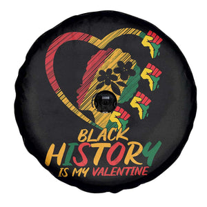 Black History Is My Valentine Spare Tire Cover Gift For Melanin Queen TS12 Print Your Wear