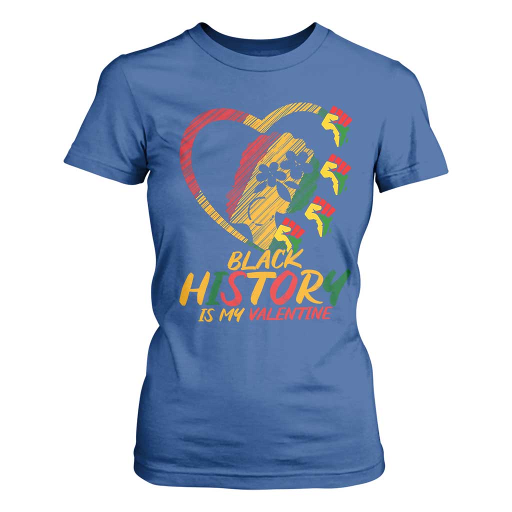 Black History Is My Valentine T Shirt For Women Gift For Melanin Queen TS12 Royal Blue Print Your Wear