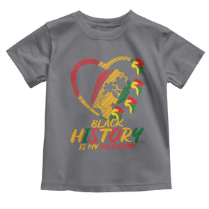 Black History Is My Valentine Toddler T Shirt Gift For Melanin Queen TS12 Charcoal Print Your Wear