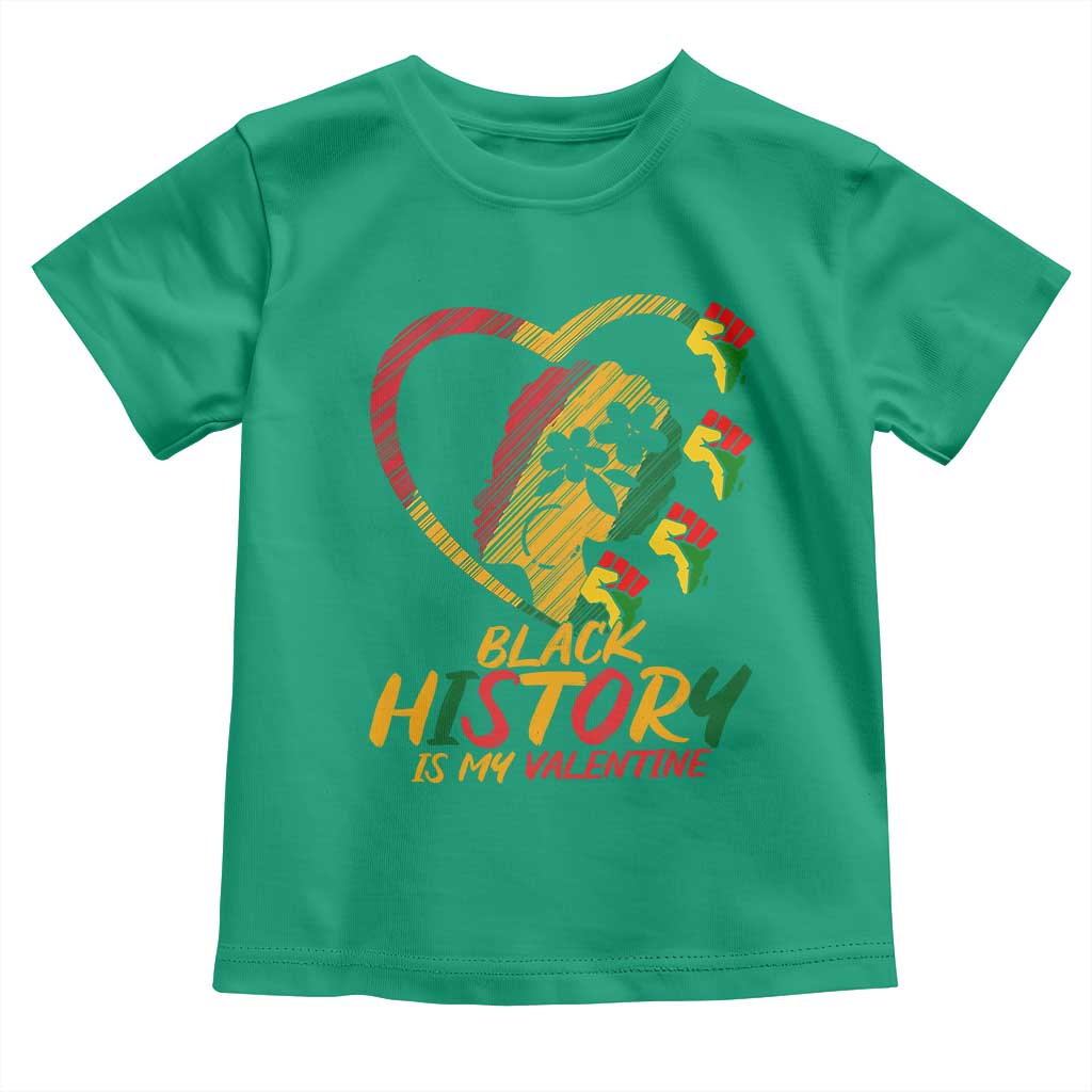 Black History Is My Valentine Toddler T Shirt Gift For Melanin Queen TS12 Irish Green Print Your Wear