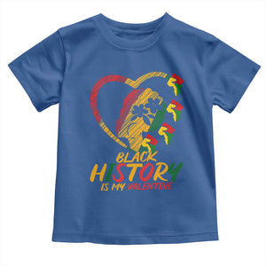 Black History Is My Valentine Toddler T Shirt Gift For Melanin Queen TS12 Royal Blue Print Your Wear