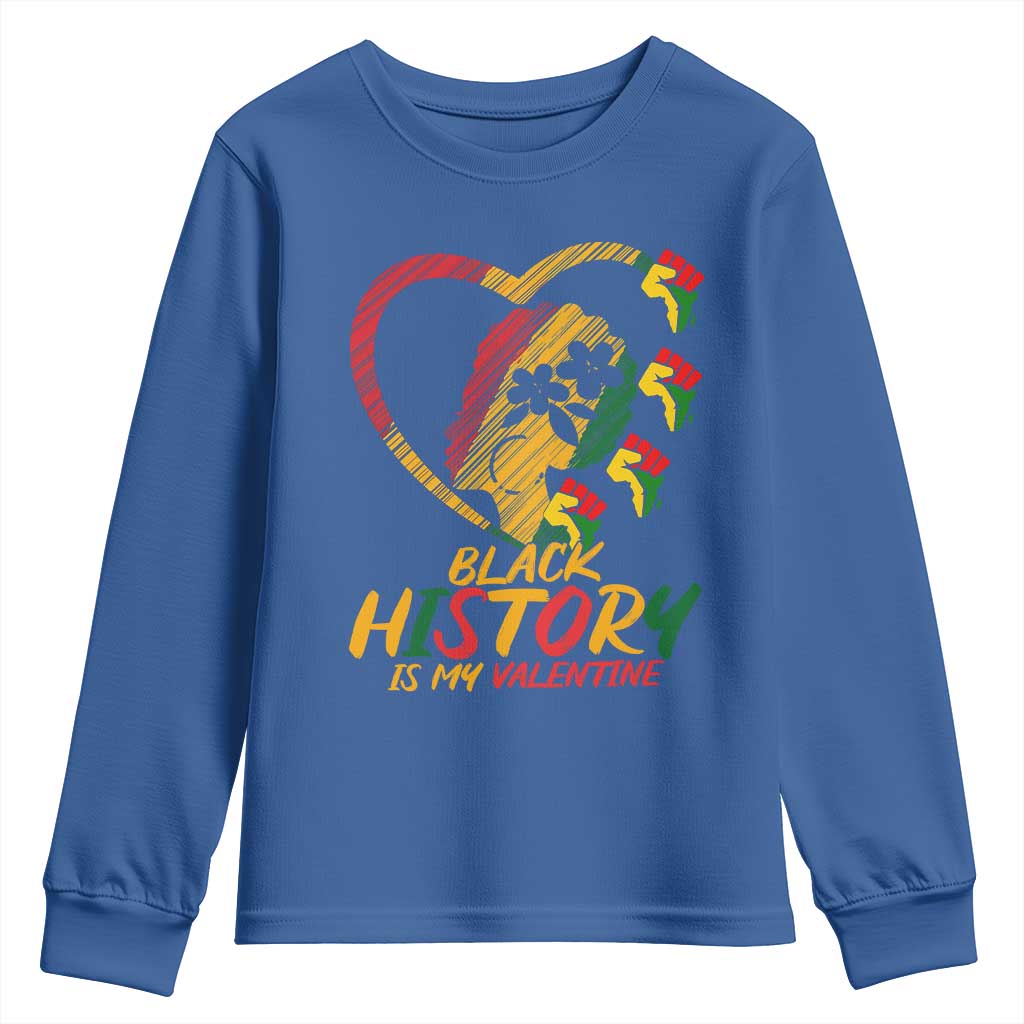 Black History Is My Valentine Youth Sweatshirt Gift For Melanin Queen TS12 Royal Blue Print Your Wear