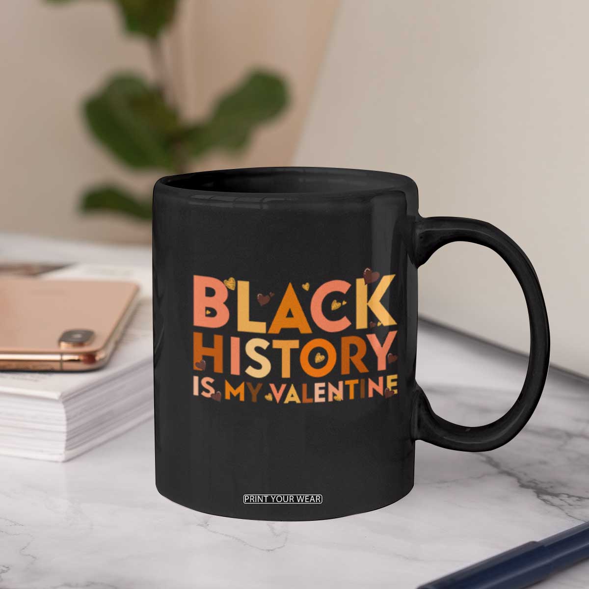 Black History Is My Valentine Coffee Mug African American Women Pride TS12 Print Your Wear