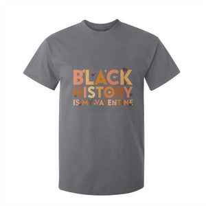 Black History Is My Valentine T Shirt For Kid African American Women Pride TS12 Charcoal Print Your Wear