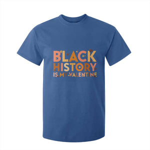 Black History Is My Valentine T Shirt For Kid African American Women Pride TS12 Royal Blue Print Your Wear