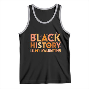 Black History Is My Valentine Tank Top African American Women Pride TS12 Black Athletic Heather Print Your Wear