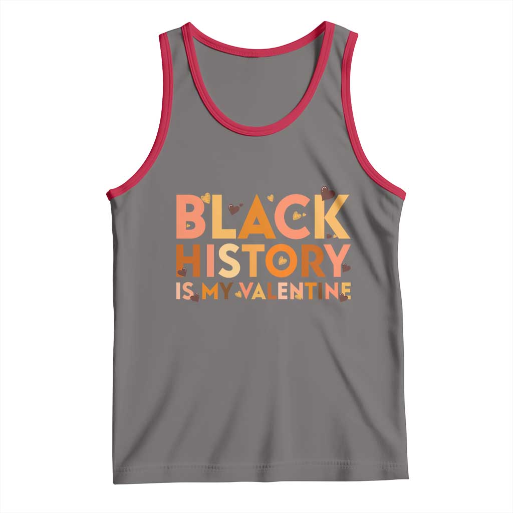Black History Is My Valentine Tank Top African American Women Pride TS12 Deep Heather Red Print Your Wear