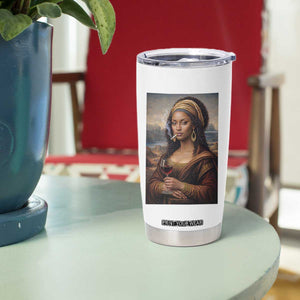 Funny Black Mona Lisa Tumbler Cup Melanin Queen Black History Month TS12 Print Your Wear