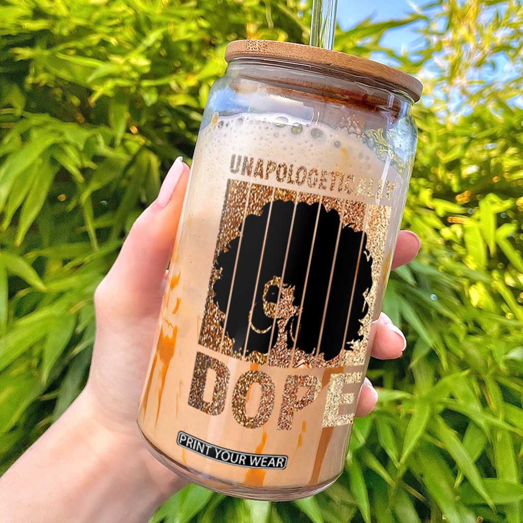 Melanin Queen Glitter Print Glass Can Unapologetically Dope TS12 Black Print Your Wear