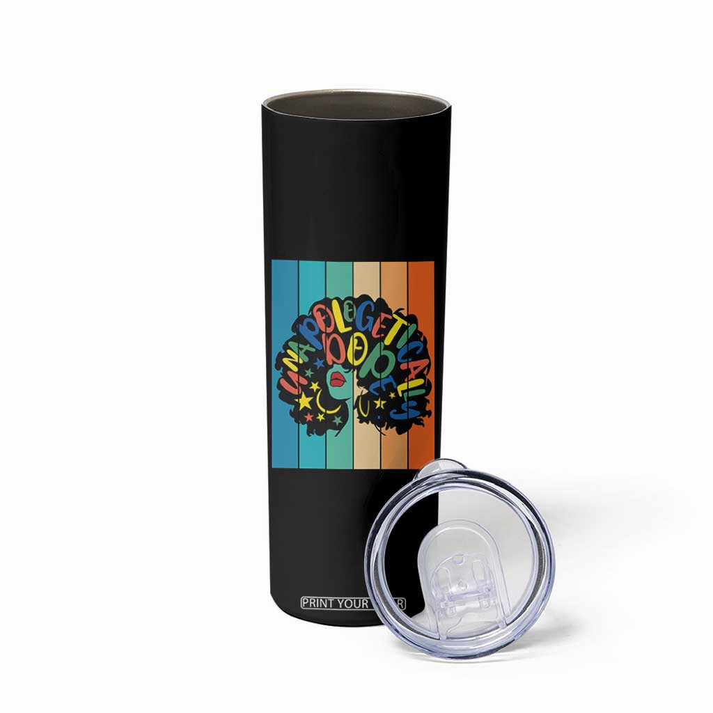 Black Girl Magic Pride Skinny Tumbler Unapologetically Dope Retro Sunset TS12 Print Your Wear