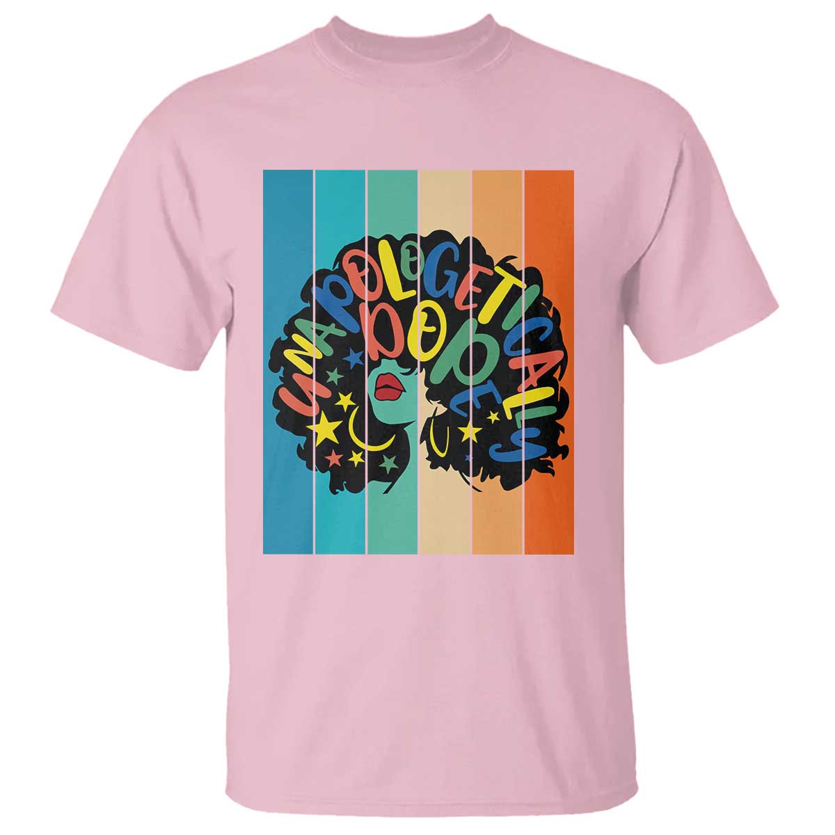 Black Girl Magic Pride T Shirt Unapologetically Dope Retro Sunset TS12 Light Pink Print Your Wear