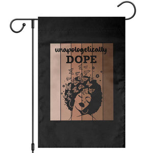 Inspirational Black Women Gift Garden Flag Unapologetically Dope TS12 Black Print Your Wear