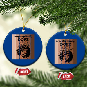 Inspirational Black Women Gift Ceramic Ornament Unapologetically Dope TS12 1pc Blue Print Your Wear