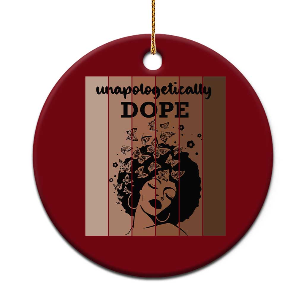 Inspirational Black Women Gift Ceramic Ornament Unapologetically Dope TS12 1pc Red Print Your Wear