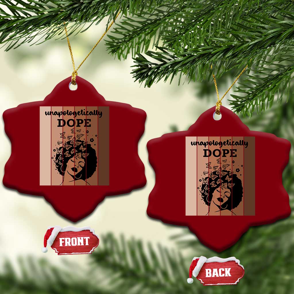 Inspirational Black Women Gift Ceramic Ornament Unapologetically Dope TS12 Print Your Wear