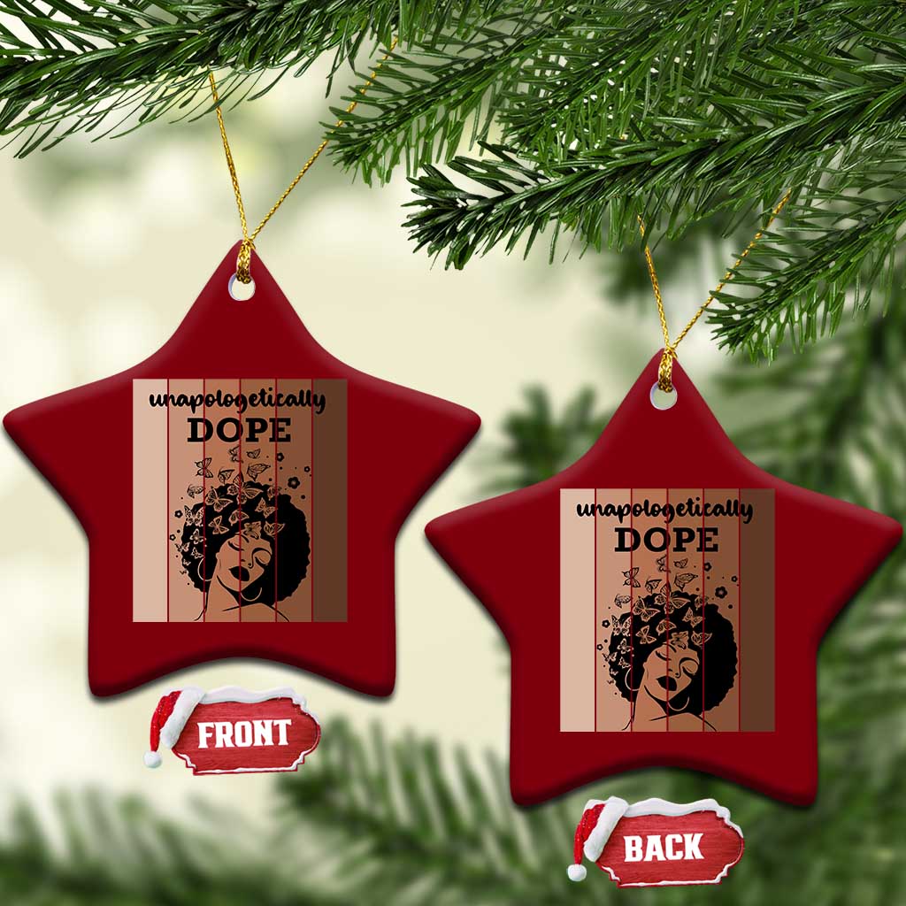 Inspirational Black Women Gift Ceramic Ornament Unapologetically Dope TS12 Print Your Wear