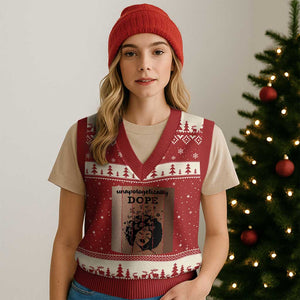 Inspirational Black Women Gift V-Neck Knit Sweater Vest Unapologetically Dope TS12 Red Beige Print Your Wear