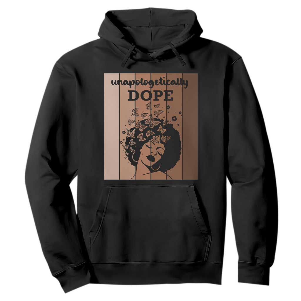 Inspirational Black Women Gift Hoodie Unapologetically Dope TS12 Black Print Your Wear