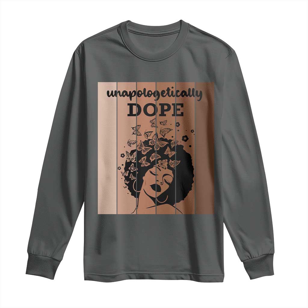 Inspirational Black Women Gift Long Sleeve Shirt Unapologetically Dope TS12 Dark Heather Print Your Wear