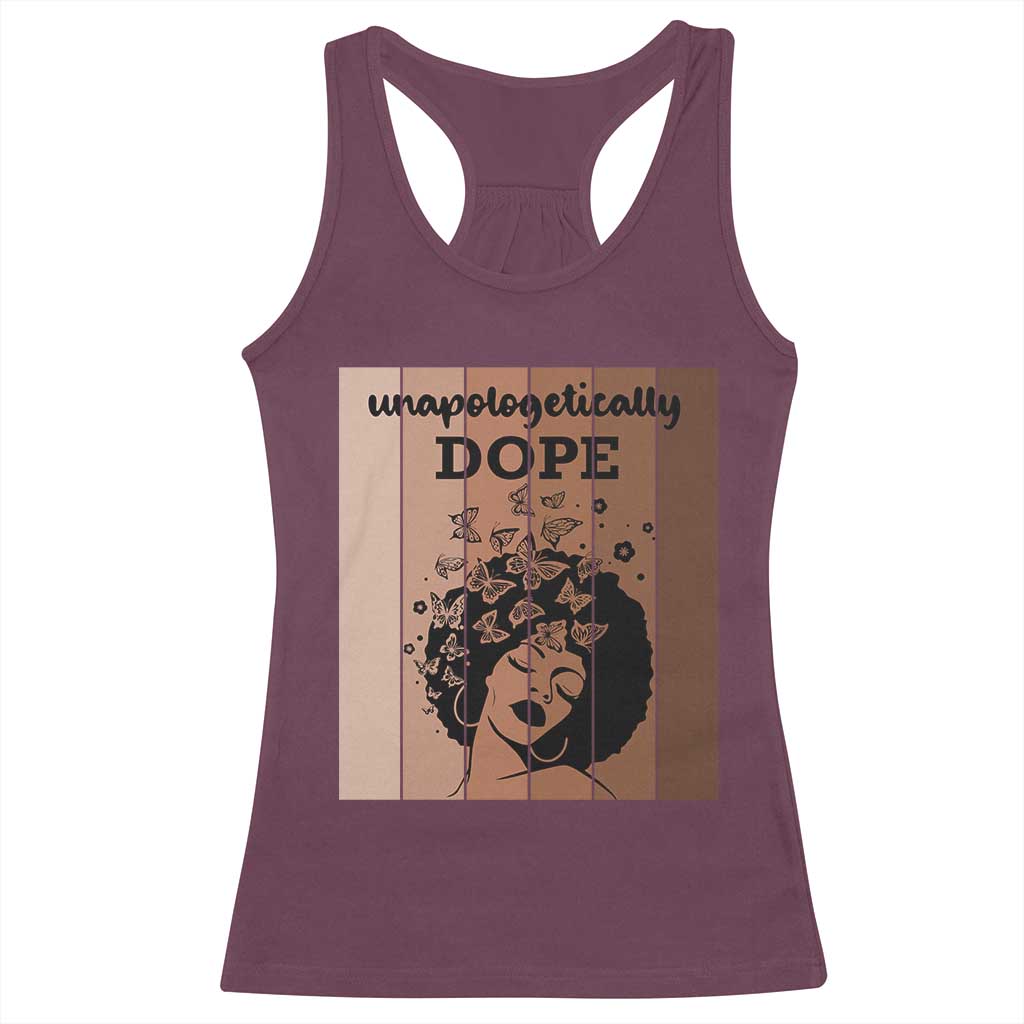 Inspirational Black Women Gift Racerback Tank Top Unapologetically Dope TS12 Maroon Print Your Wear