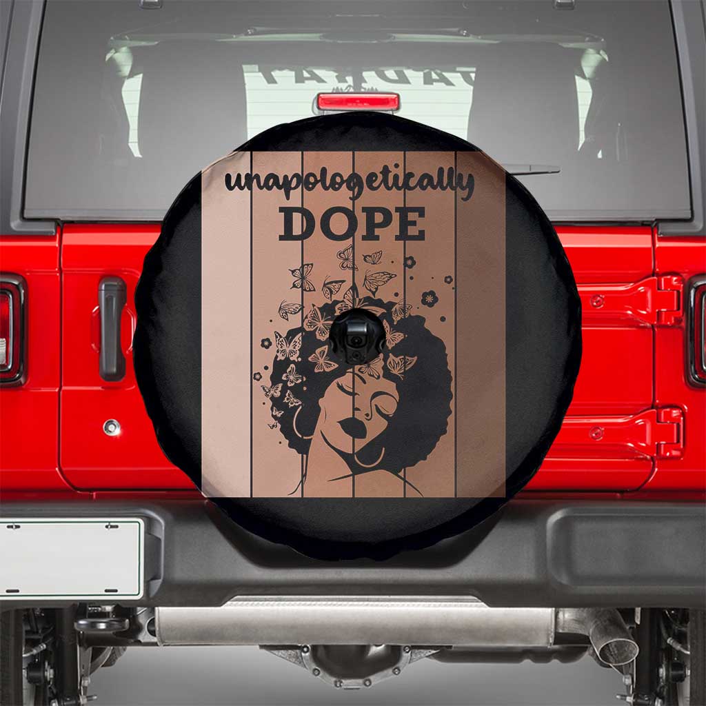 Inspirational Black Women Gift Spare Tire Cover Unapologetically Dope TS12 Black Print Your Wear