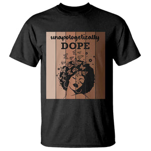 Inspirational Black Women Gift T Shirt Unapologetically Dope TS12 Black Print Your Wear