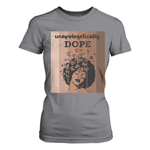 Inspirational Black Women Gift T Shirt For Women Unapologetically Dope TS12 Charcoal Print Your Wear