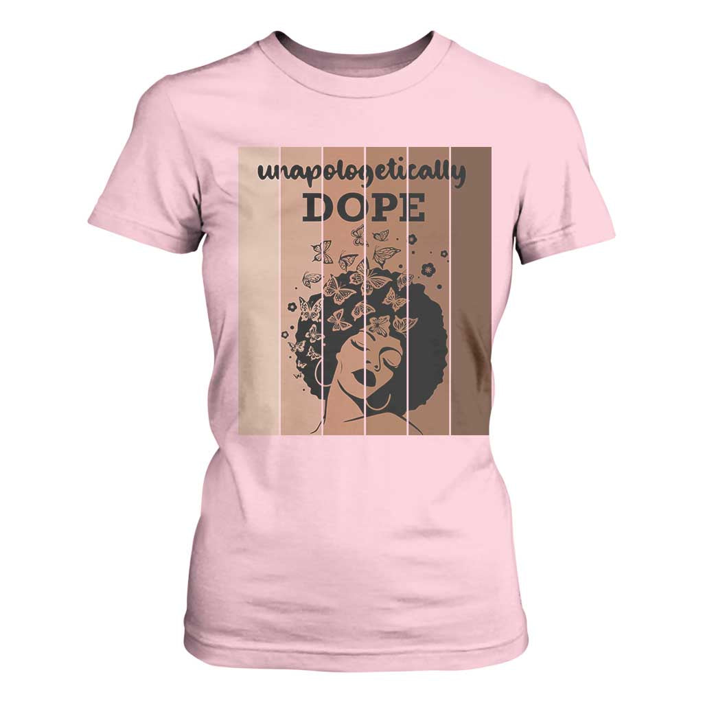 Inspirational Black Women Gift T Shirt For Women Unapologetically Dope TS12 Light Pink Print Your Wear