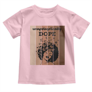 Inspirational Black Women Gift Toddler T Shirt Unapologetically Dope TS12 Light Pink Print Your Wear
