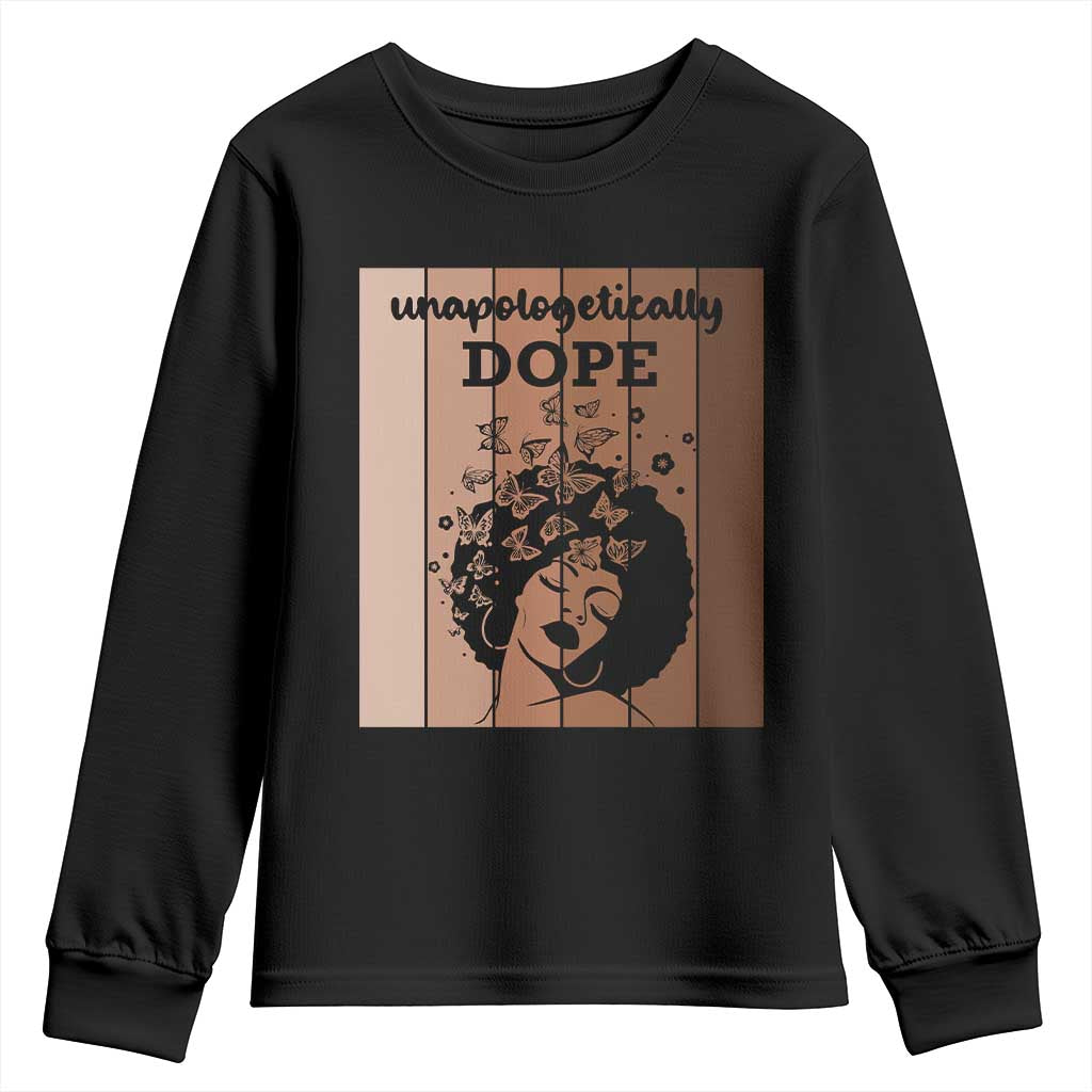 Inspirational Black Women Gift Youth Sweatshirt Unapologetically Dope TS12 Black Print Your Wear